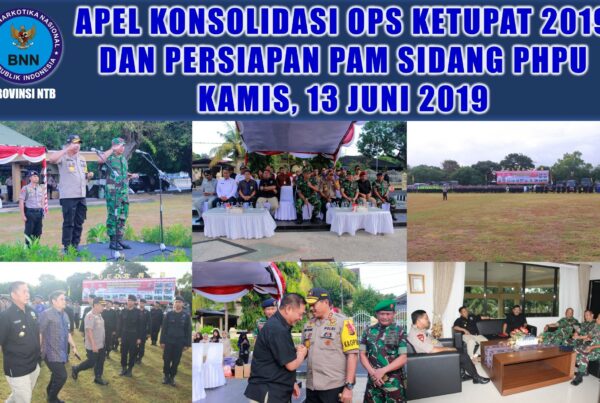Kepala BNNP NTB menghadiri undangan apel konsolidasi ”Ops Ketupat Gatarin-2019” dan persiapan pengamanan Sidang Perselisihan Hasil Pemilihan Umum (PHPU).
