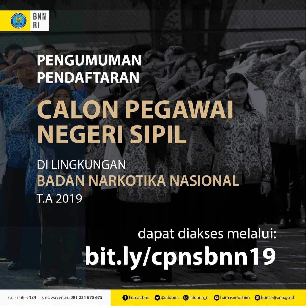 PENGUMUMAN PENDAFTARAN CPNS BNN T.A. 2019 PENGUMUMAN PENDAFTARAN CPNS BNN T.A. 2019
