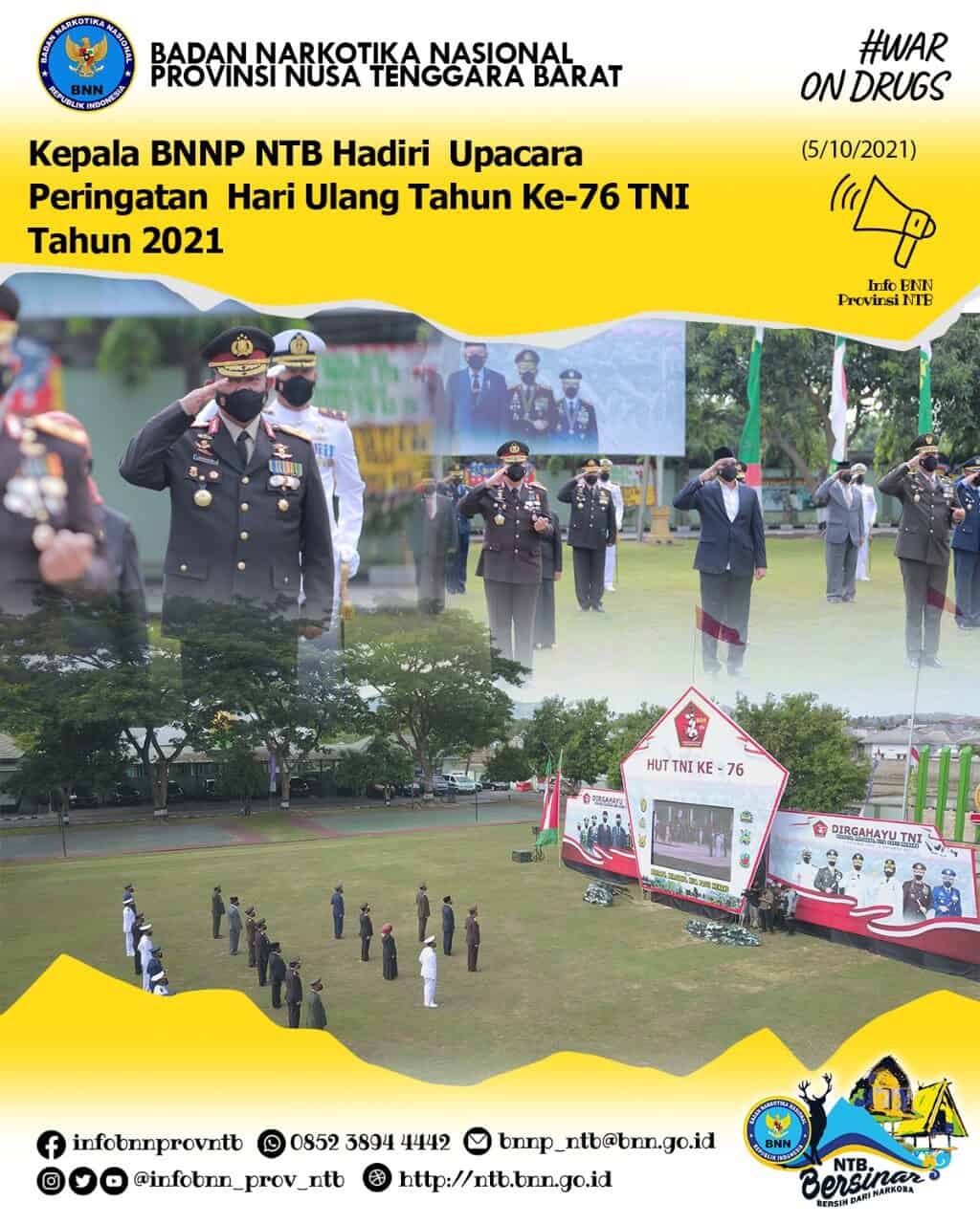 KEPALA BNNP NTB HADIRI UPACARA HUT TNI KE-76 TAHUN 2021 KEPALA BNNP NTB HADIRI UPACARA HUT TNI KE-76 TAHUN 2021